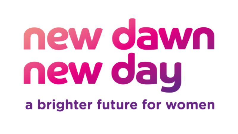 New Dawn New Day New dawn new day a brighter future for women